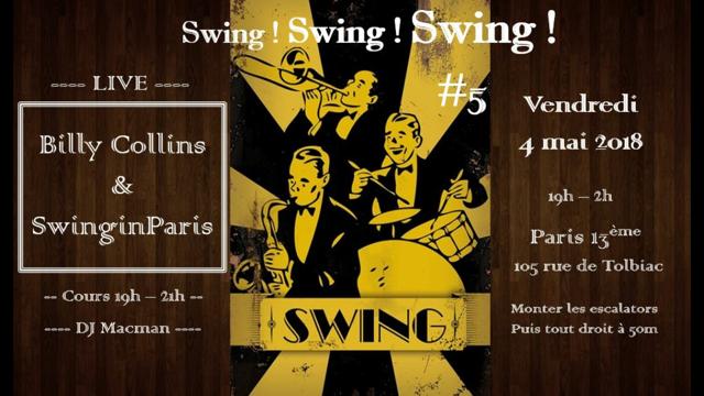 Swing ! Swing ! Swing ! #5   avec BILLY COLLINS & SWINGINPARIS en concert !!